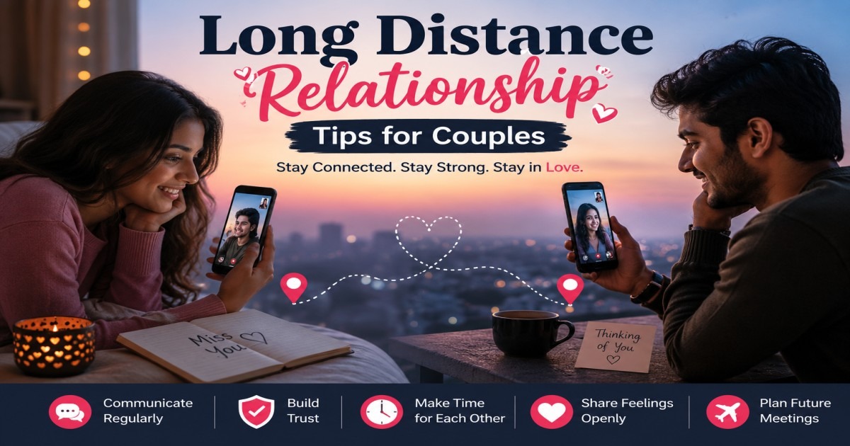 Long Distance Relationship Tips